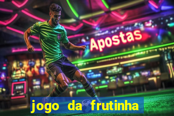 jogo da frutinha que paga no pix